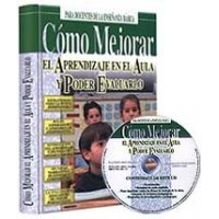 Cómo Mejorar el Aprendizaje en el Aula y Poder Evaluarlo + CD-ROM